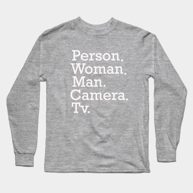 person woman man camera tv shirt, camera man gift shirt Long Sleeve T-Shirt by MariaB